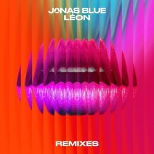 Hear Me Say (KREAM Remix) - Jonas Blue & LÉON