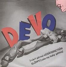 (I Can’t Get No) Satisfaction - Devo