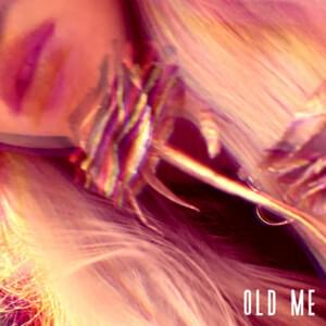 Old Me - 4ever Falling