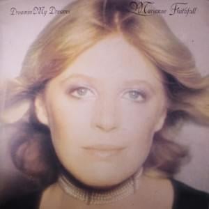 Dreamin’ My Dreams - Marianne Faithfull