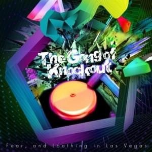 The Gong of Knockout (Full. ver) - Fear, and Loathing in Las Vegas