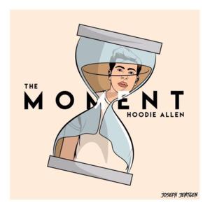 The Moment - Hoodie Allen (Ft. Travis Garland)