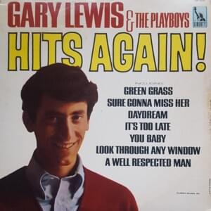 It’s Too Late - Gary Lewis & The Playboys