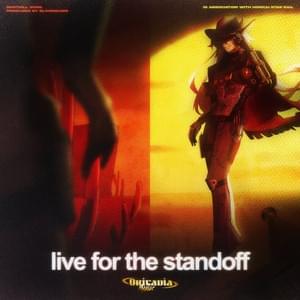 LIVE FOR THE STANDOFF - Oricadia