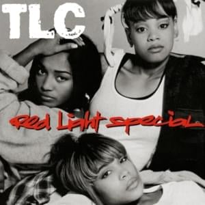 Red Light Special (Alternate Radio Edit w/ Less Guitar Solo) - TLC