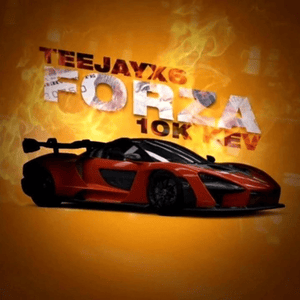 Forza - 10kKev & Teejayx6