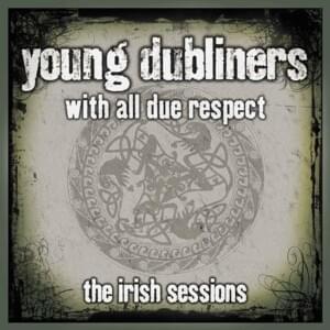 If I Should Fall From Grace With God - The Young Dubliners