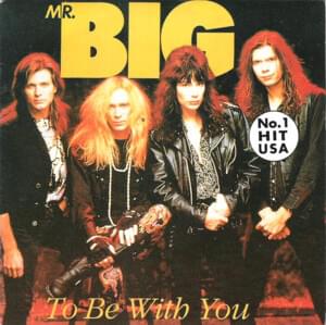 To Be With You - Mr. Big