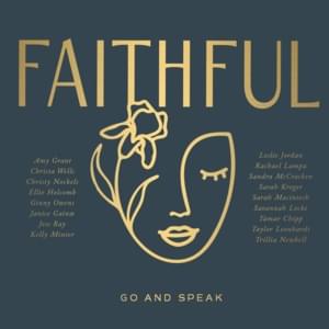 Holy Place - FAITHFUL (Ft. Amy Grant, Ginny Owens & Taylor Leonhardt)