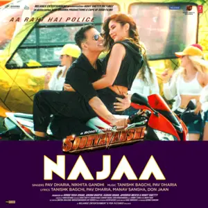 Najaa (From ”Sooryavanshi”) - Tanishk Bagchi, Pav Dharia & Nikhita (Ft. Akshay Kumar, Katrina Kaif & Rohit Shetty)