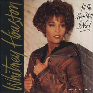 All the Man That I Need - Whitney Houston