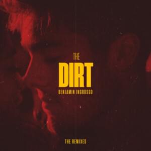 The Dirt (Glockenbach Remix) - Benjamin Ingrosso