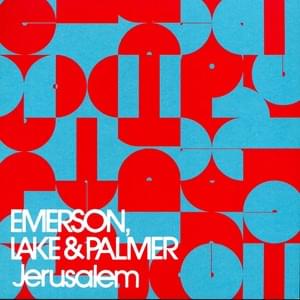 Jerusalem - Emerson, Lake & Palmer