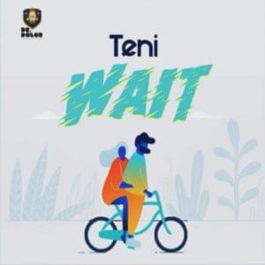 Wait - Teni