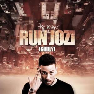 Run Jozi (Godly) - AKA (Ft. K.O)