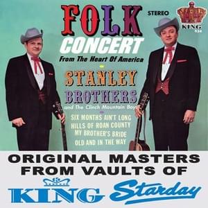 Hills of Roan County - The Stanley Brothers