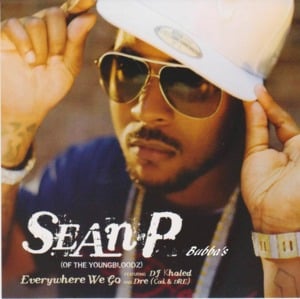 Everywhere We Go - Sean P. (Ft. DJ Khaled & Dre)