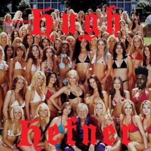 Hugh Hefner - Sheck Wes