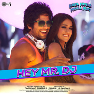 Hey Mr. DJ - Pritam (Ft. Benny Dayal, Shalmali Kholgade & Shefali Alvares)