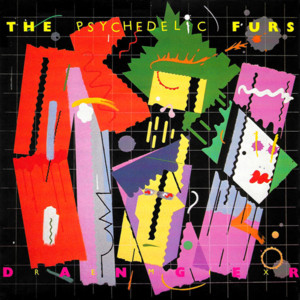 Danger - The Psychedelic Furs