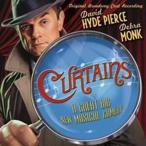 Thinking of Him / I Miss the Music (Reprise) - Original Broadway Cast of Curtains (Ft. Jason Danieley & Karen Ziemba)