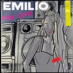 Miley Cyrus - Emilio