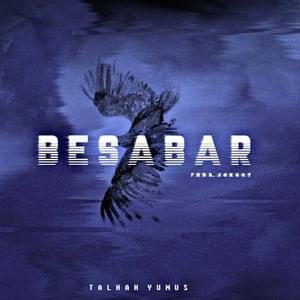 Besabar - Talhah Yunus