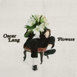 Flowers - Oscar Lang