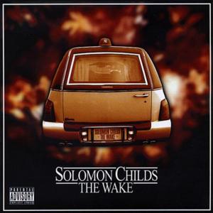 Millennium Line Up - Solomon Childs (Ft. Method Man, Q & Son Don Moet)