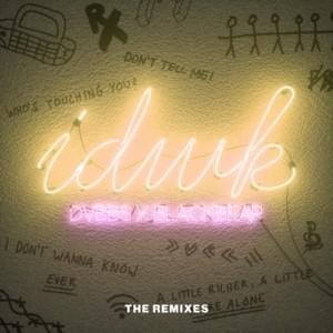 IDWK (Yellow Claw Remix) - DVBBS & blackbear