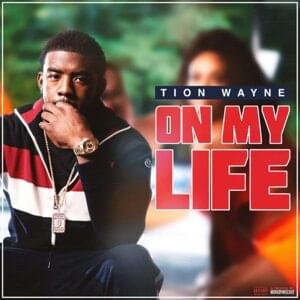 On My Life - Tion Wayne