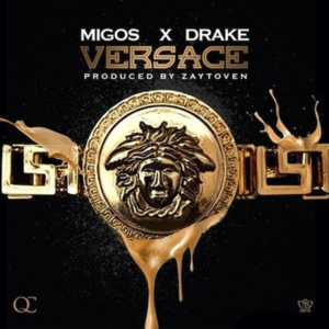 Versace (Remix) - Migos (Ft. Drake)