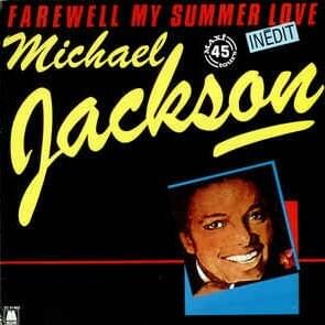 Farewell My Summer Love (Original Mix) - Michael Jackson