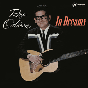 All I Have to Do Is Dream - Roy Orbison