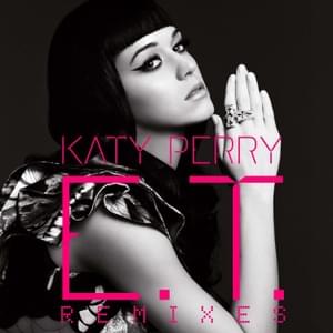 E.T. (Noisia Remix) - Katy Perry