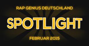 Spotlight - Februar 2015 (Voting) - Rap Lyrxo Deutschland