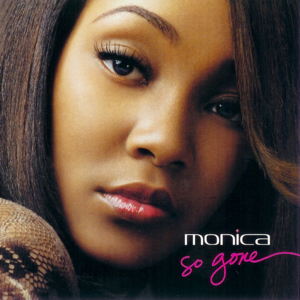 So Gone - Monica