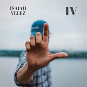 IV - Isaiah Velez