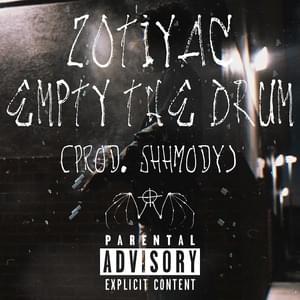 Empty The Drum - Zotiyac