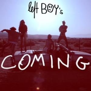 Left Boy’s Coming - Left Boy