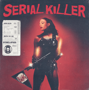 Serial Killer - Ditonellapiaga