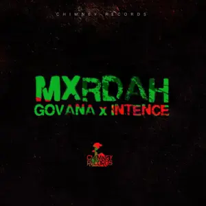 Mxrdah - Intence & Govana