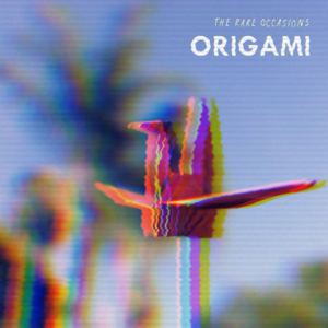 Origami - The Rare Occasions