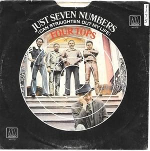 Just Seven Numbers (Can Straighten Out My Life) - The Four Tops