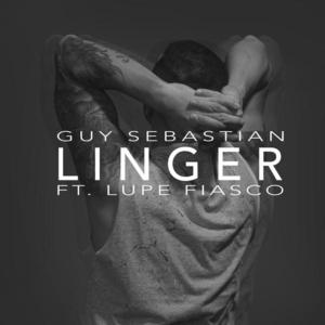 Linger - Guy Sebastian (Ft. Lupe Fiasco)