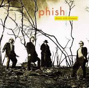 Down with Disease - Phish