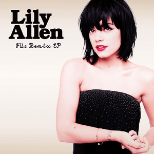 F**k You (Manhattan Clique Two Fingers Club Mix) - Lily Allen