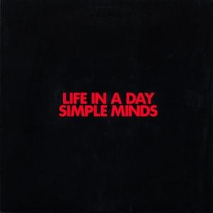 Life in a Day - Simple Minds