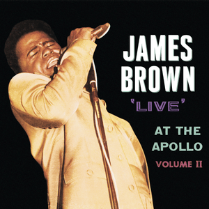 It’s a Man’s, Man’s, Man’s World (Live at the Apollo Theater, 1967) - James Brown & The Famous Flames