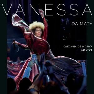 Orgulho e Nada Mais - Vanessa da Mata